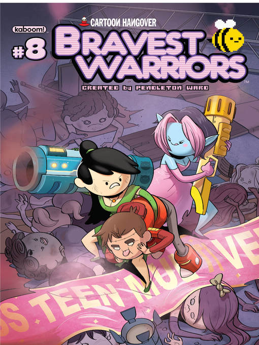 Title details for Bravest Warriors (2012), Issue 8 by Pendleton Ward - Available